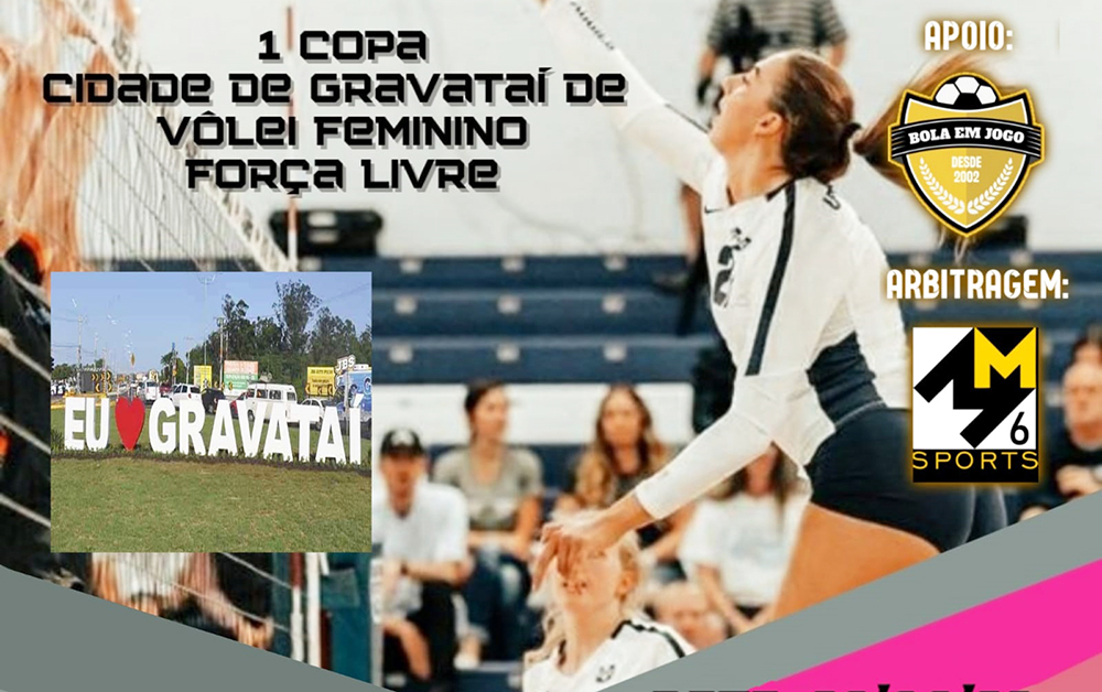 COPA CIDADE DE GRAVATAÍ DE VÔLEI – Bola em Jogo